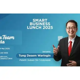 Smart Business Lunch bersama Pelatih Sukses Tung Desem Waringin   