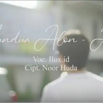 Lirik Lagu 'Mundur Alon-Alon' Yang Dipopulerkan Oleh  ILUX ID