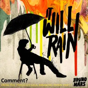 Lirik dan Chord 'It Will Rain' - Bruno Mars, Cause There'll Be No Sunlight If I Lose You Baby