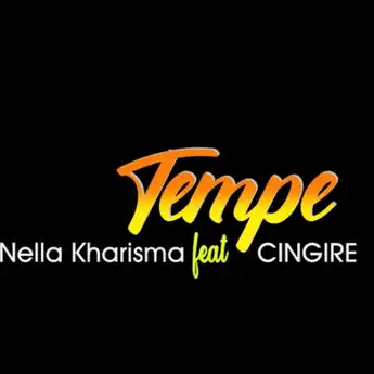 Lirik Lagu ‘Tempe’ Milik Nella Kharisma Berkolaborasi dengan Cingire