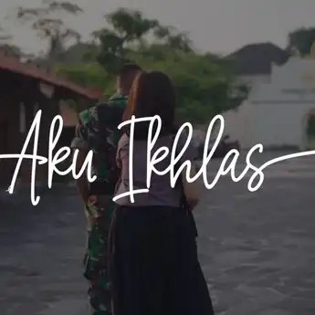 Lirik Lagu Aku Ikhlas – Aftershine, Pancen Iki Dalane Aku Ra Iso Nompo