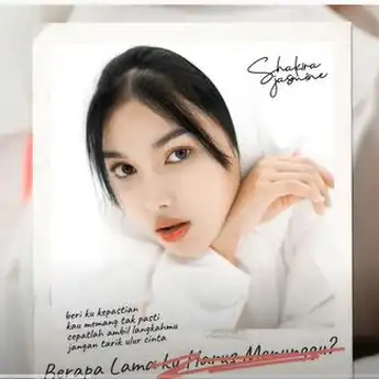 Lirik Lagu 'Tarik Ulur' yang Dipopulerkan Oleh Shakira Jasmine