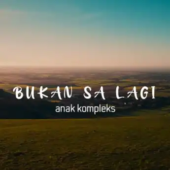 Lirik Lagu ‘Bukan Sa Lagi’, Lagu Timur Milik Anak Kompleks
