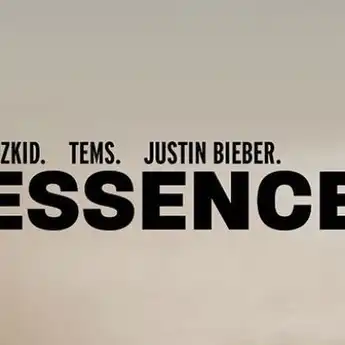 Lirik lagu Essence (Remix) oleh Wizkid, Justin Bieber dan Tems