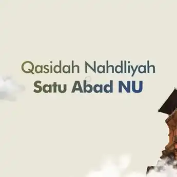 Lirik Qasidah Nahdliyah 1 Abad NU, Pengungkapan Sejarah dan Harapan 100 Tahun