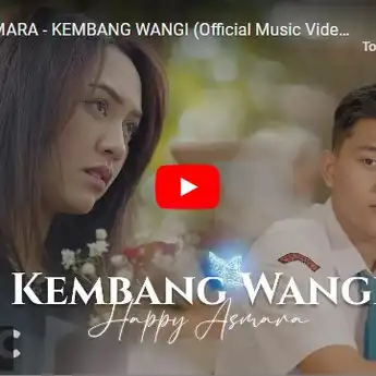 Lirik Lagu 'Kembang Wangi' Happy Asmara, Lengkap dengan Artinya