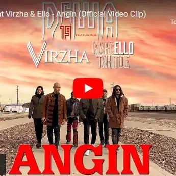 Lirik dan Makna Lagu 'Angin' - Dewa19 feat. Virzha & Ello, Trending di Youtube