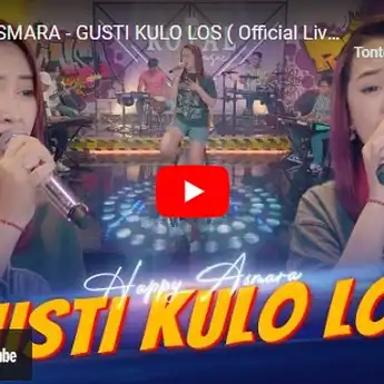 Lirik Lagu Gusti Kulo Los – Dinyanyikan Oleh Happy Asmara