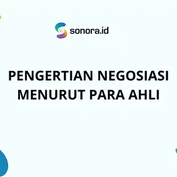5 Pengertian Negosiasi Menurut Para Ahli