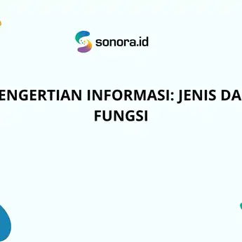 Pengertian Informasi: Jenis dan Fungsi