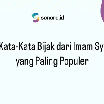 20 Kata-Kata Bijak dari Imam Syafi'I yang Paling Populer     