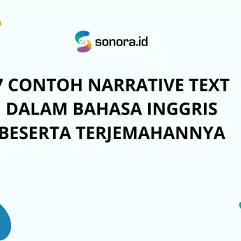 7 Contoh Narrative Text dalam Bahasa Inggris Beserta Terjemahannya