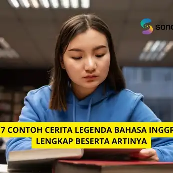 7 Contoh Cerita Legenda Bahasa Inggris lengkap beserta Artinya