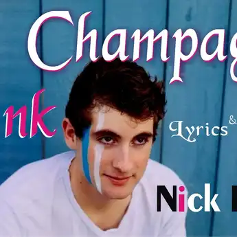 Lirik Lagu 'Pink Champagne' - Nick Lopez (Tren Viral Tiktok)