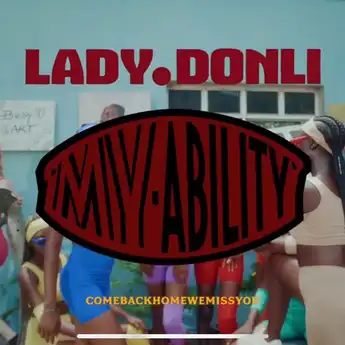 Lirik Lagu My Ability yang Dipopulerkan Oleh Lady Donli      