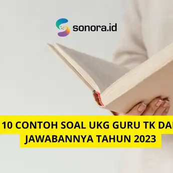 10 Contoh Soal UKG Guru TK dan Jawabannya Tahun 2023