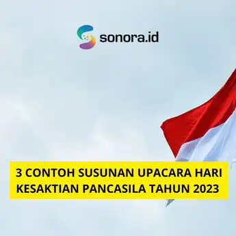 3 Contoh Susunan Upacara Hari Kesaktian Pancasila Tahun 2023 