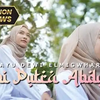Lirik Lagu Nabi Putra Abdullah Nabiyullah Muhammad - Ayu Dewi
