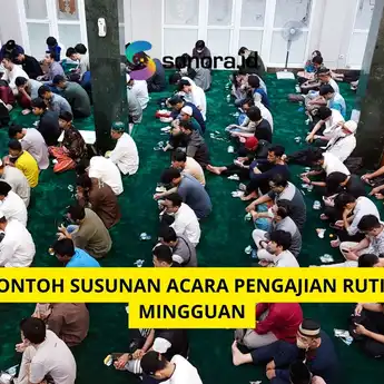 3 Contoh Susunan Acara Pengajian Rutin Mingguan, Paling Lengkap!