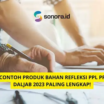 3 Contoh Produk Bahan Refleksi PPL PPG Daljab 2023 Paling Lengkap!