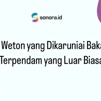 3 Weton yang Dikaruniai Bakat Terpendam yang Luar Biasa     