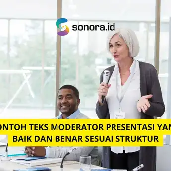 Contoh Teks Moderator Presentasi yang Baik dan Benar Sesuai Struktur