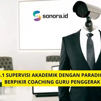 2.4.1 Supervisi Akademik dengan Paradigma Berpikir Coaching Guru Penggerak