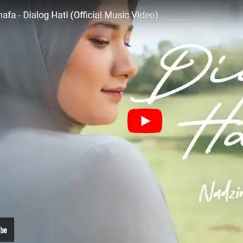Lirik Lagu Dialog Hati - Nadzira Shafa, Hai Dunia Tidak Seburuk Itu