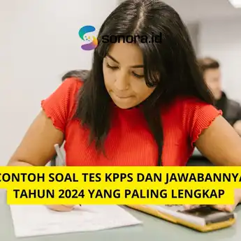 Contoh Soal Tes KPPS dan Jawabannya Tahun 2024 yang Paling Lengkap 
