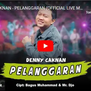 Lirik Lagu Pelanggaran - Denny Caknan, Sepurane sayang atimu wes kebobolan