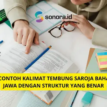 75 Contoh Kalimat Tembung Saroja Bahasa Jawa dengan Struktur yang Benar