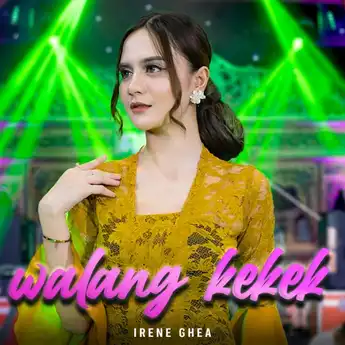 Lirik dan Chord 'Walang Kekek' - Waljinah, Dibawakan Irene Ghea