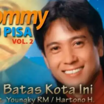 Lirik Lagu 'Di Sini DI Batas Kota Ini' - Tommy J Pisa, Viral di TikTok