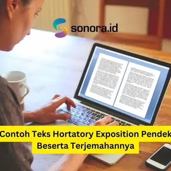 Contoh Teks Hortatory Exposition Pendek Beserta Terjemahannya