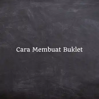 Jelaskan Cara Membuat Buklet! Simak Langkah-langkahnya Berikut Ini
