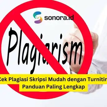 Cek Plagiasi Skripsi Mudah dengan Turnitin: Panduan Paling Lengkap