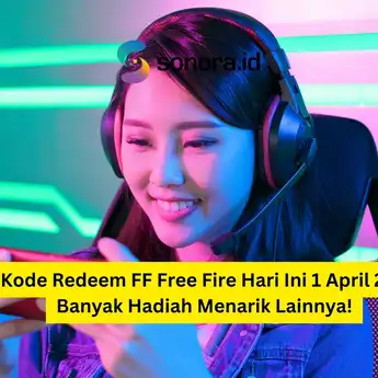 9 Kode Redeem FF Free Fire Hari Ini 1 April 2024: Banyak Hadiah Menarik Lainnya!