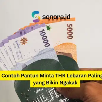 10 Contoh Pantun Minta THR Lebaran Paling Lucu yang Bikin Ngakak