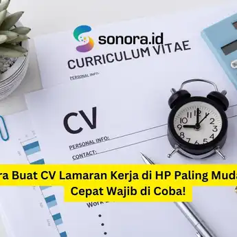 Cara Buat CV Lamaran Kerja di HP Paling Mudah dan Cepat Wajib di Coba!