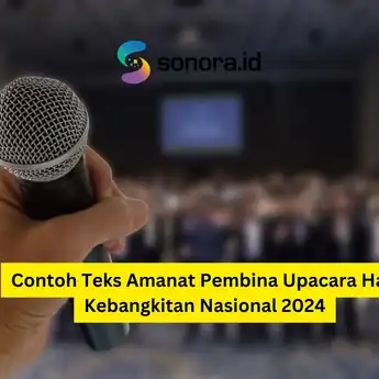 Contoh Teks Amanat Pembina Upacara Hari Kebangkitan Nasional 2024