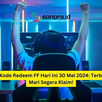 10 Kode Redeem FF Hari Ini 30 Mei 2024: Terbaru Mari Segera Klaim!