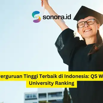 10 Perguruan Tinggi Terbaik di Indonesia: QS World University Ranking