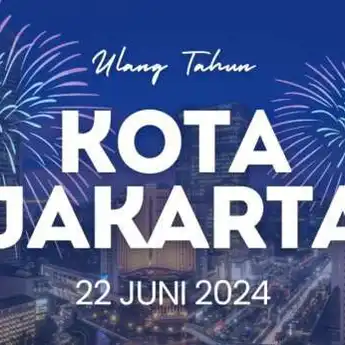 16 Promo HUT Jakarta 2024 Ke-497, Mulai Makanan hingga Wisata