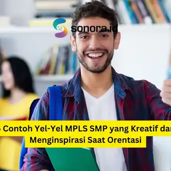 5 Contoh Yel-Yel MPLS SMP yang Kreatif dan Menginspirasi Saat Orentasi