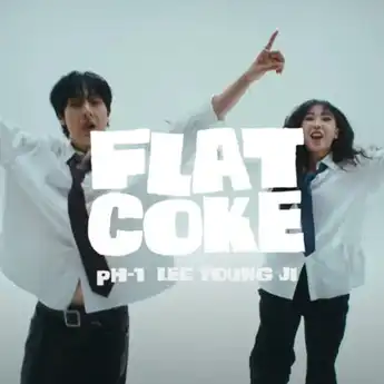 Lirik Lagu FLAT COKE - pH-1 feat Lee Young Ji, dengan Terjemahan Indonesia dan Inggris