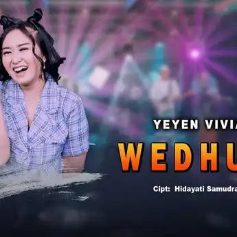 Lirik dan Chord 'Wedhus' yang Dibawakan oleh Yeyen Vivia