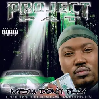 Lirik Lagu 'Life We Live' - Project Pat, Lengkap dengan Terjemahan
