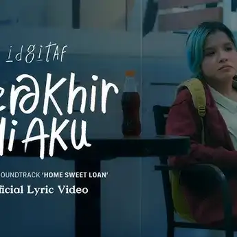 Lirik Lagu 'Berakhir di Aku' - Idgitaf, OST Home Sweet Loan