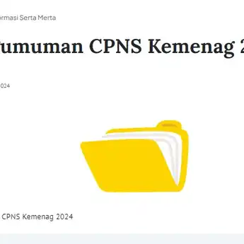 Link dan Cara Cek Pengumuman CPNS Kemenag 2024 Administrasi, Simak!