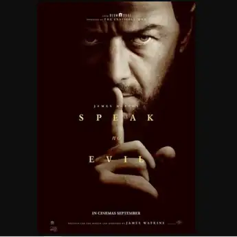 Sinopsis 'Speak No Evil', Ketika Liburan Berubah Jadi Malapetaka